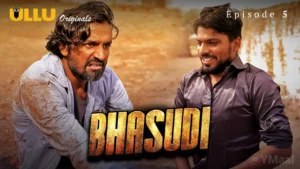 Bhasudi Episode 5