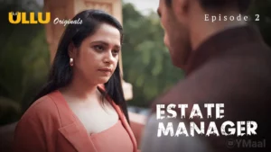 Estate Manager Episode 2