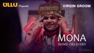 Mona Home Delivery Episode 5